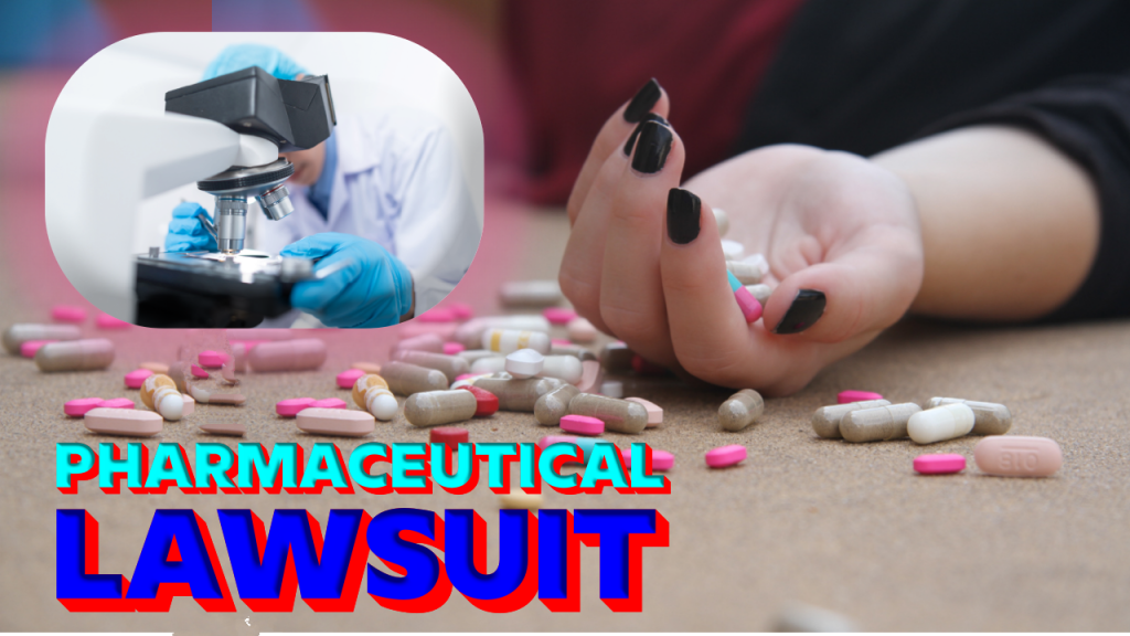 Pharmaceutical Lawsuit