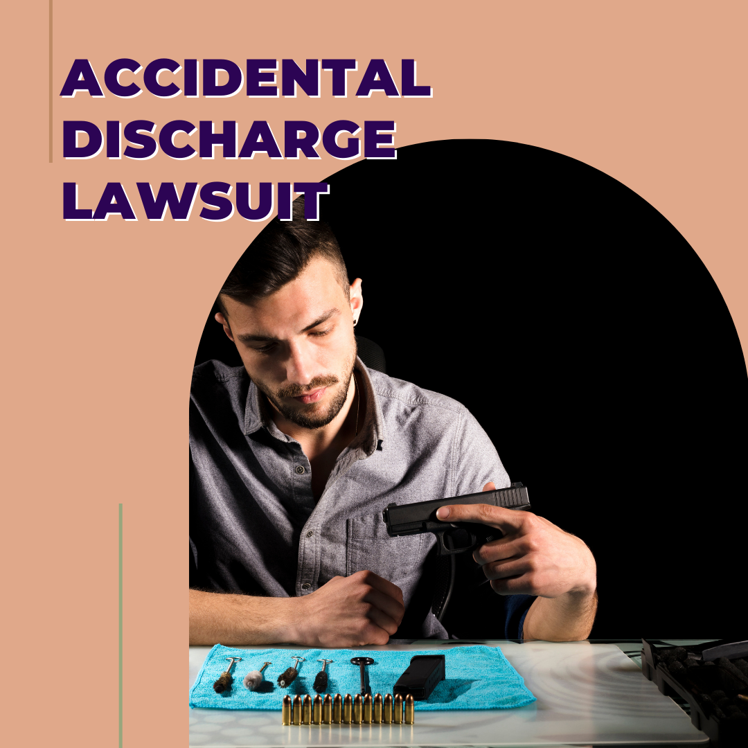 accidental discharge lawsuit
