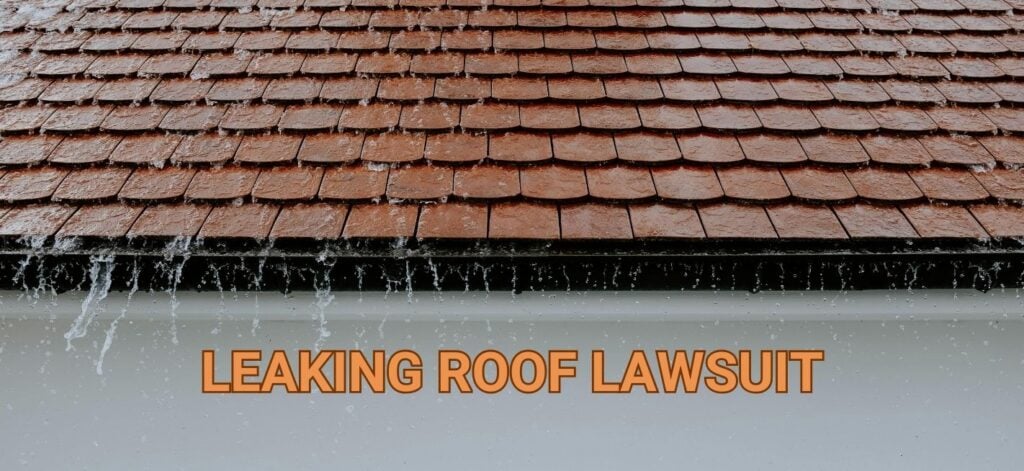 Leaking Roof Lawsuit