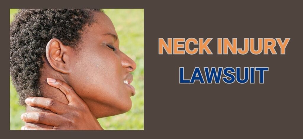Neck Injury Lawsuit