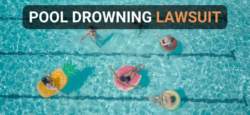 Pool Drowning Lawsuit