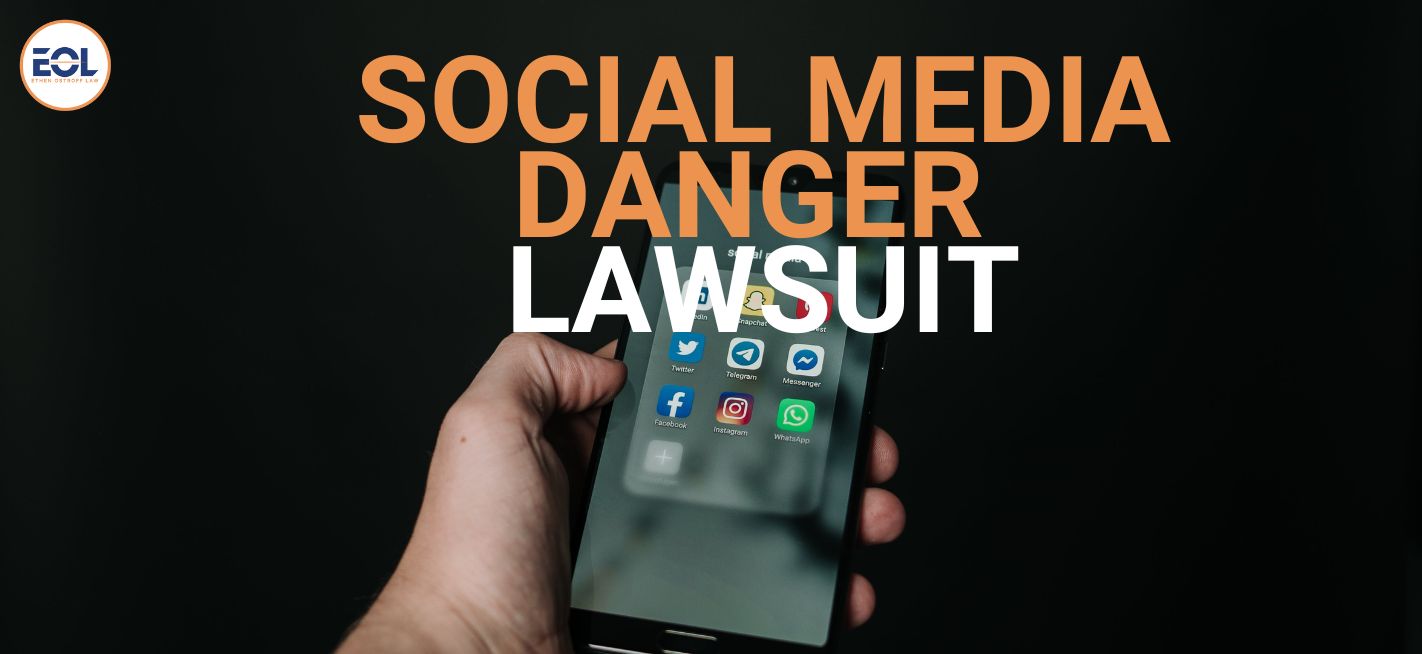 Social Media Danger Lawsuit