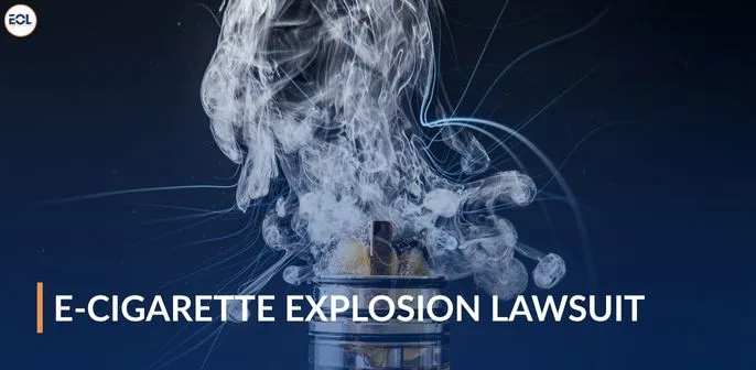 E-Cigarette Explosion Lawsuit