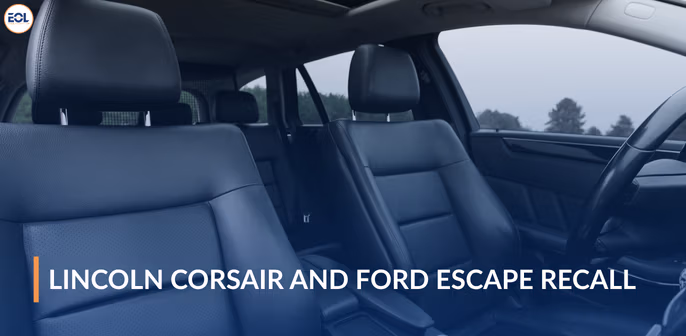 Lincoln Corsair and Ford Escape interior showcasing seating, emphasizing recall information related to battery defects and safety risks.